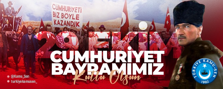 CUMHURİYETİMİZİN 101. YILDÖNÜMÜ KUTLU OLSUN