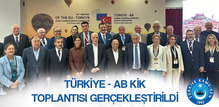 42. TÜRKİYE-AB KİK TOPLANTISI NEVŞEHİR’DE GERÇEKLEŞTİRİLDİ