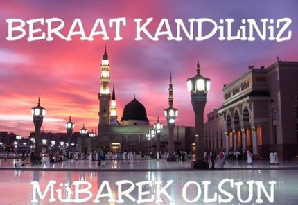 BERAT KANDİLİNİZ MÜBAREK OLSUN