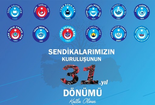 SENDİKAL MÜCADELEMİZ 31 YAŞINDA  